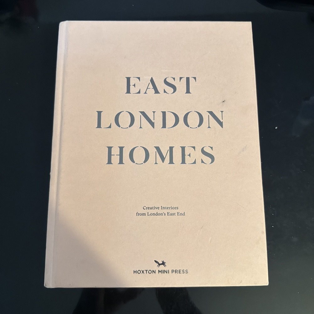 East London Homes: Creative Interiors From London... by Jon Aaron Green Hardback